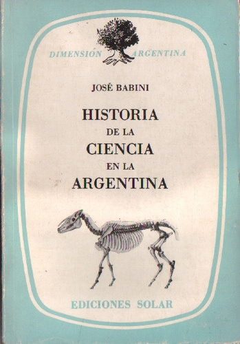 Historia de la ciencia en la Argentina