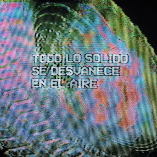 Todo lo sólido se desvanece en el aire